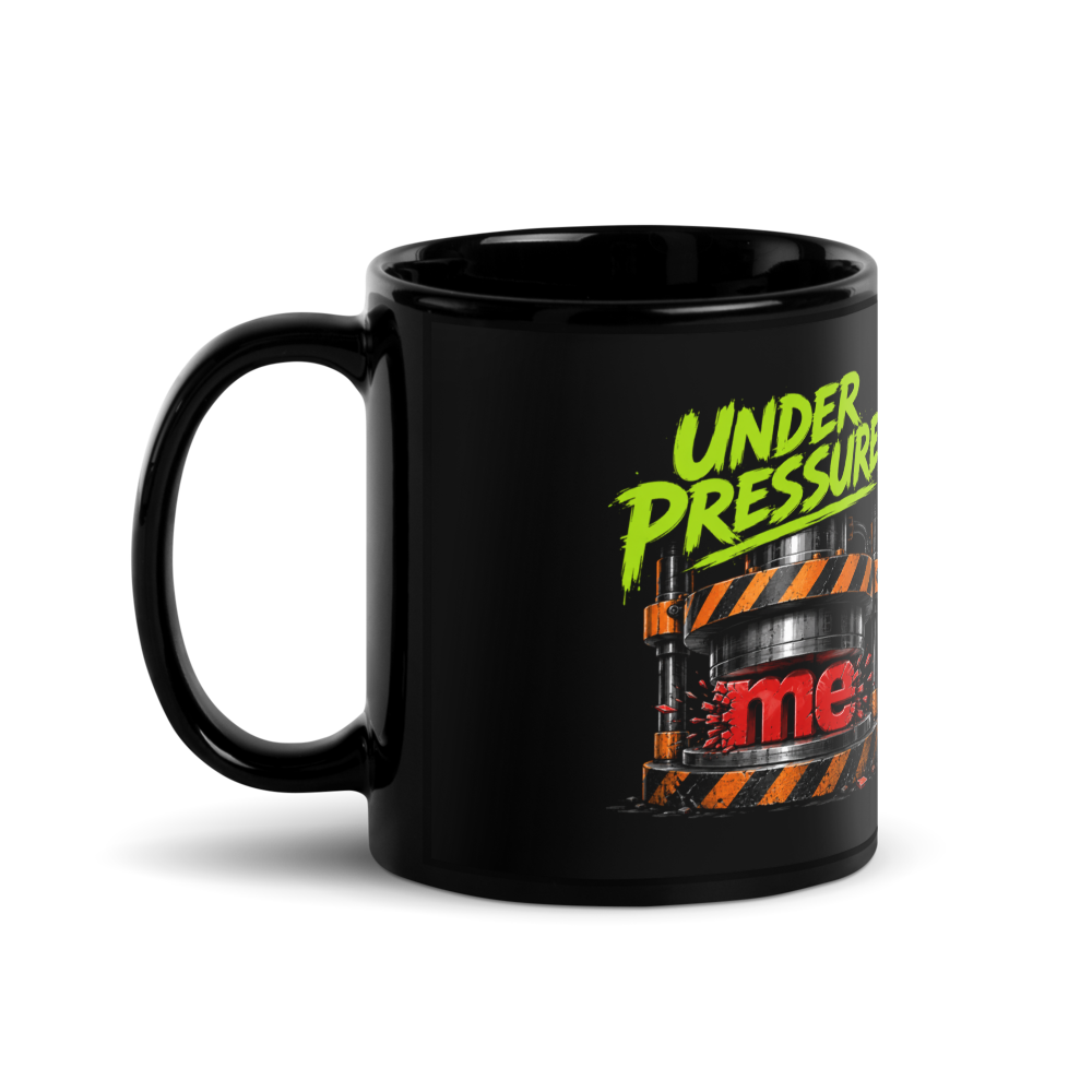 Under Pressure Mug