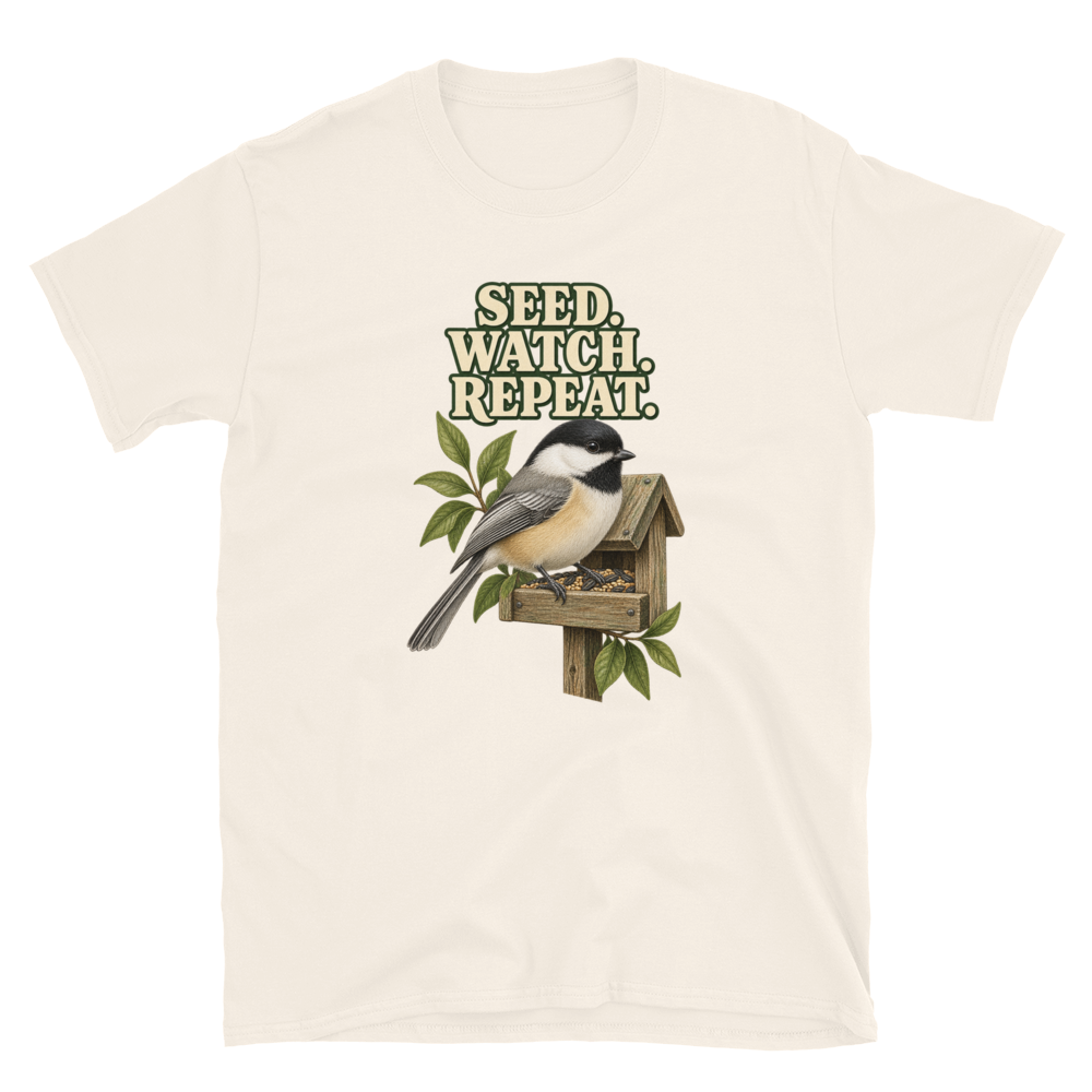 Seed. Watch. Repeat. — Chickadee Tee