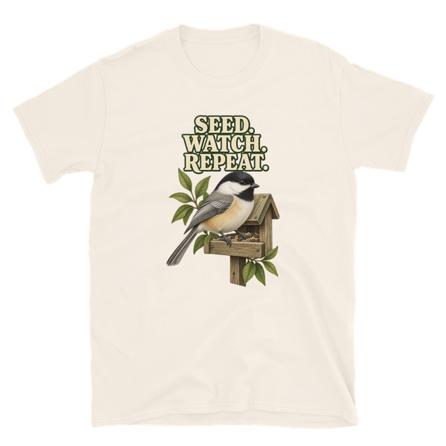 Seed. Watch. Repeat. — Chickadee Tee