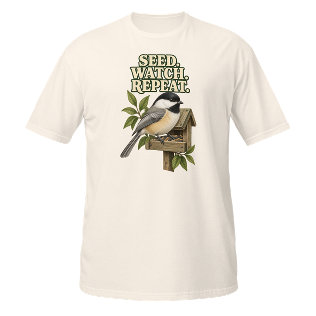 Seed. Watch. Repeat. — Chickadee Tee