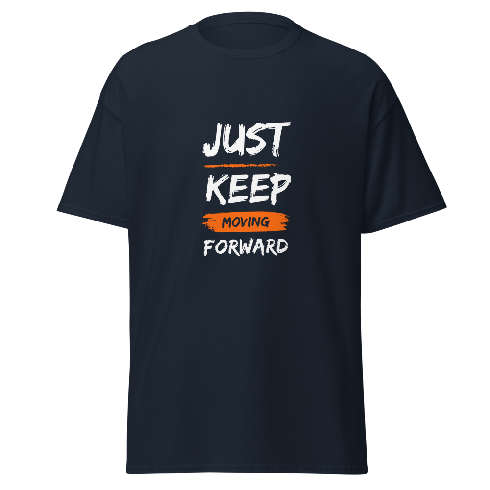 Just keep moving forward 