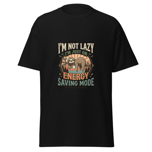 I'm Not Lazy Energy Saving Mode Sloth T-Shirt