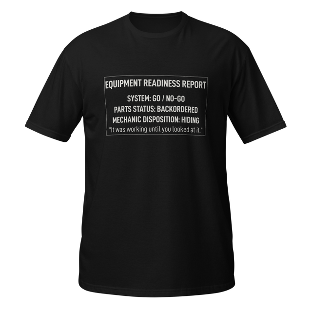 Motor Pool Equipment Readiness Report Tee