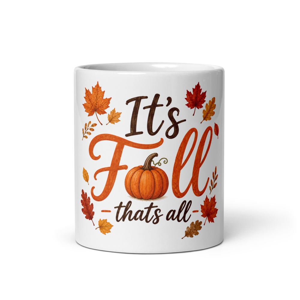 It's Fall Mug