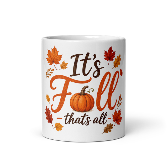 It's Fall Mug