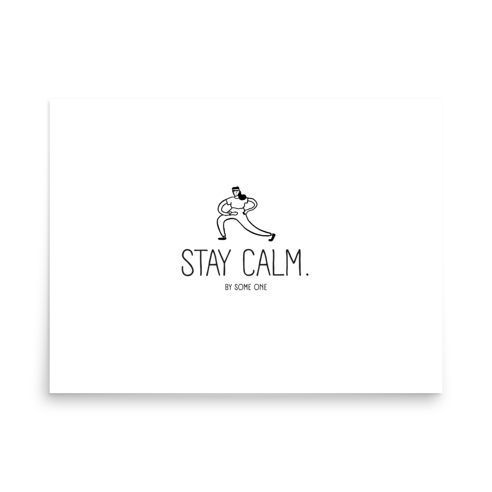 Gym Motivation Stay Calm Fitness Poster