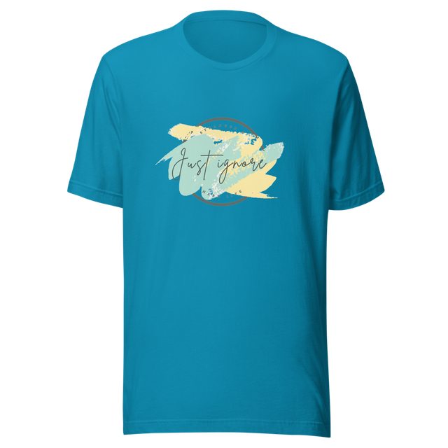 Just Ignore – Aesthetic Pastel Typography Tee