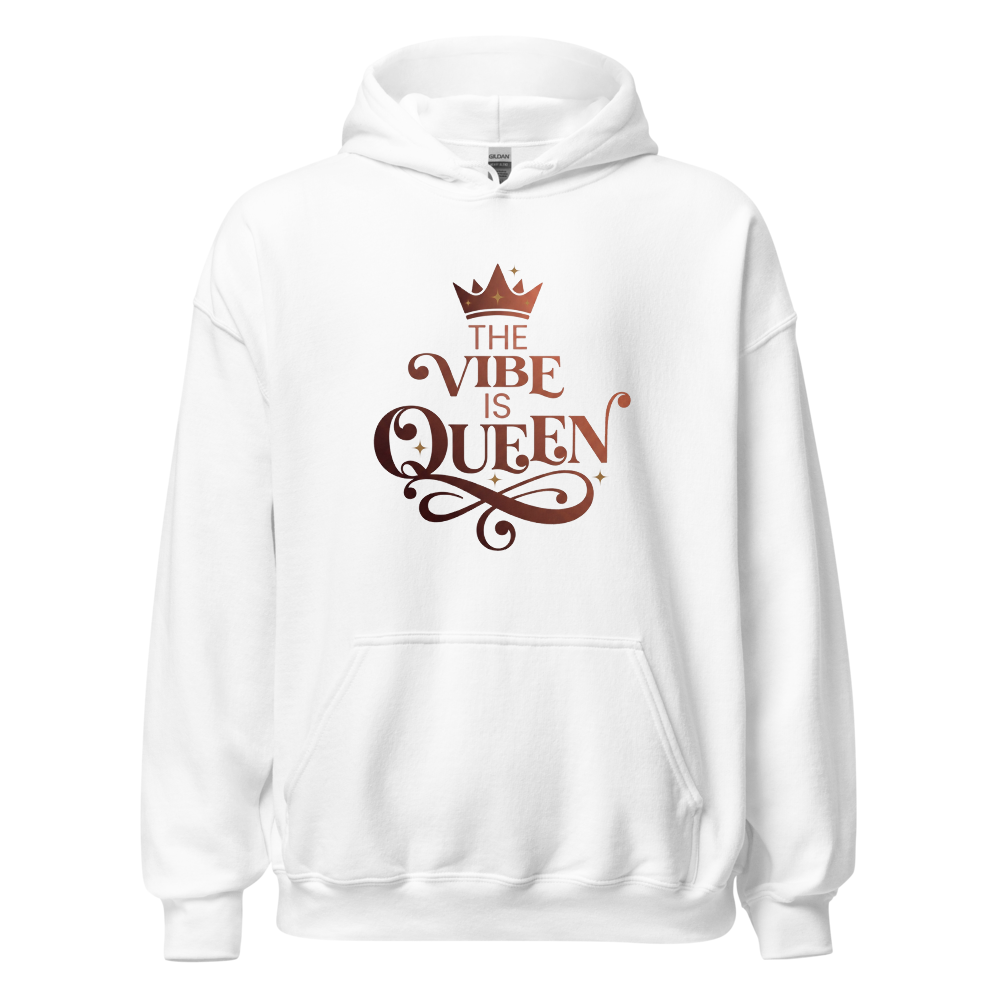 The Vibe Is Queen Hoodie