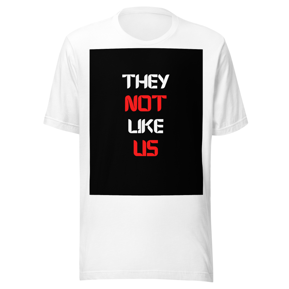 They Not Like Us