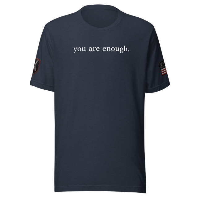 You are enough.