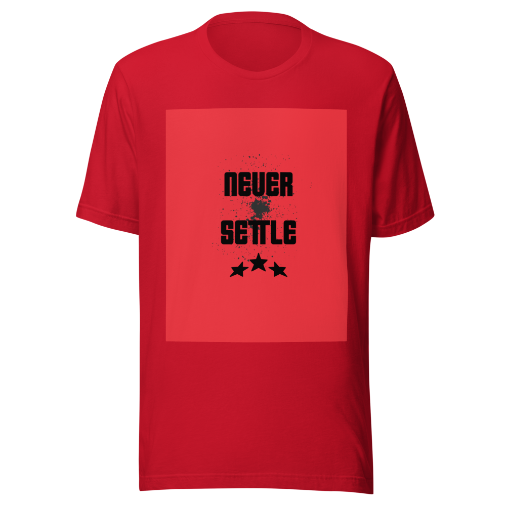 Never Settle Inspirational Motivational T-Shirt | 