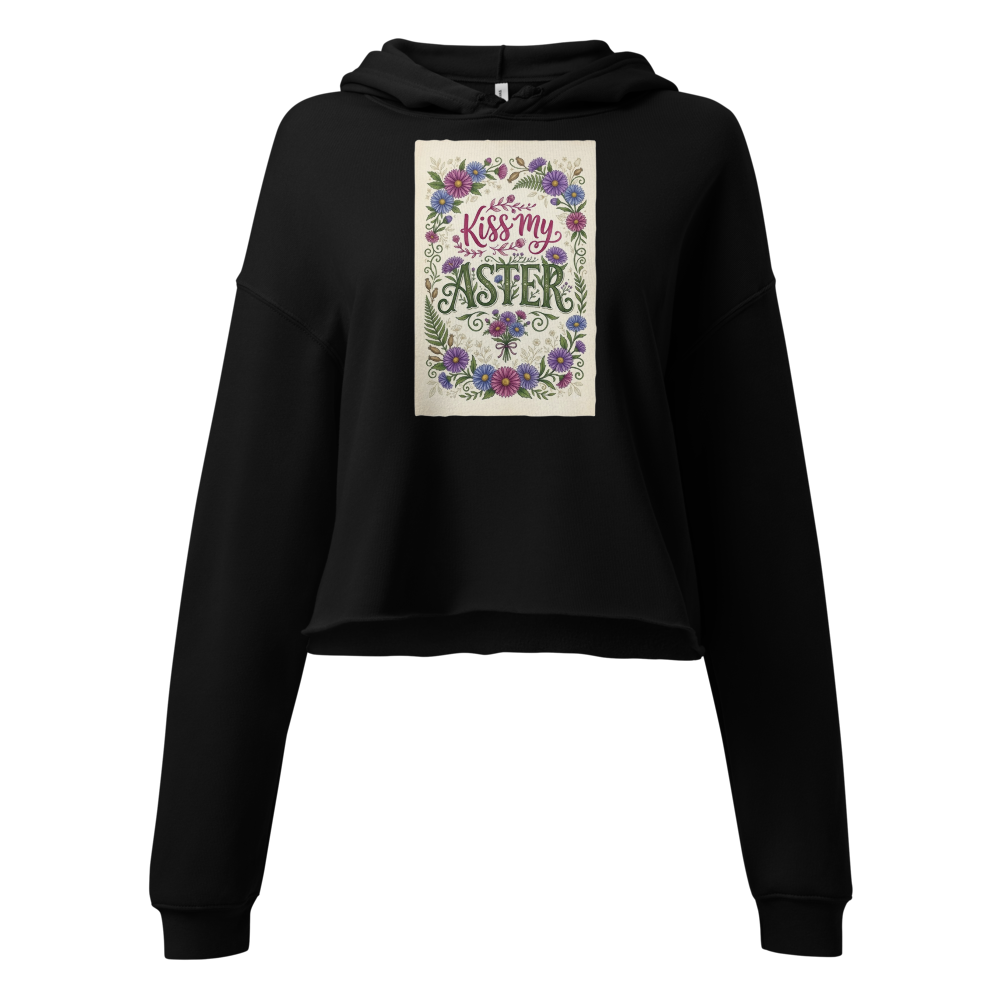 Kiss My Aster – Funny Gardening & Flower Lover Des