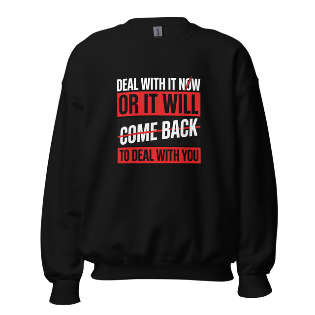 Deal With It Now - Unisex Heavy Blend Sweatshirt