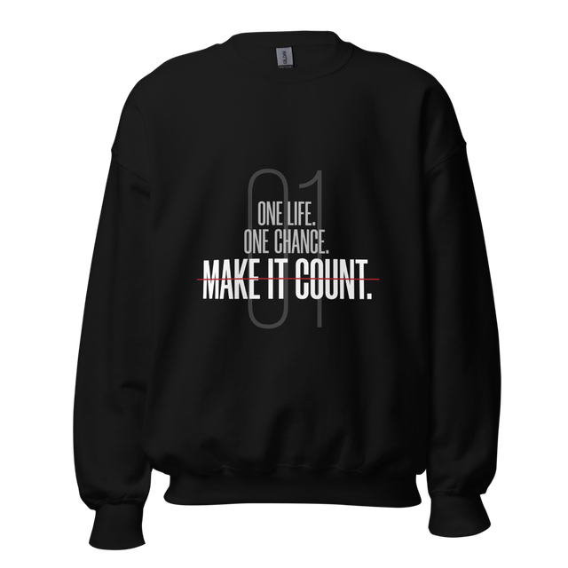 One Life One Chance — Premium Quality Sweatshirt