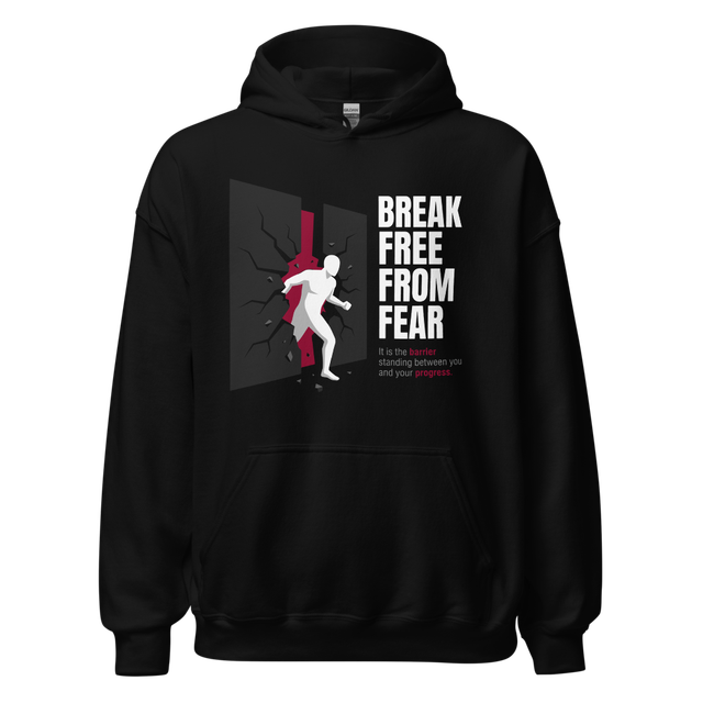 Break Free From Fear — Premium High-Quality Hoodie