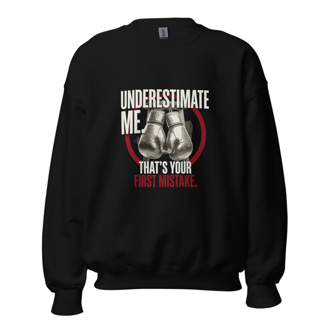 Underestimate Me — Unisex Crewneck Sweatshirt