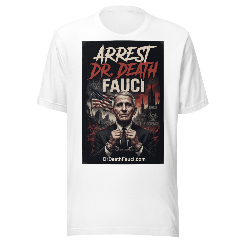 Arrest Dr. Death Fauci