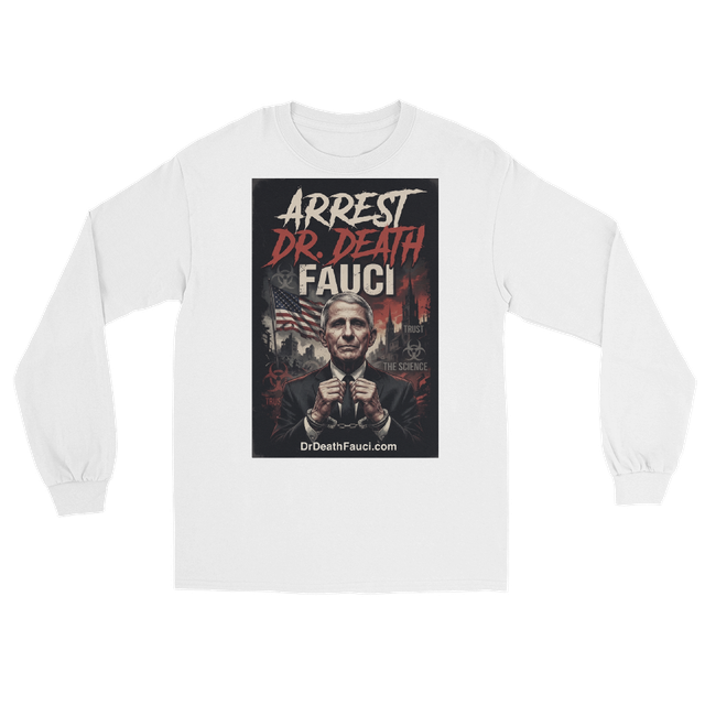 Arrest Dr. Death Fauci