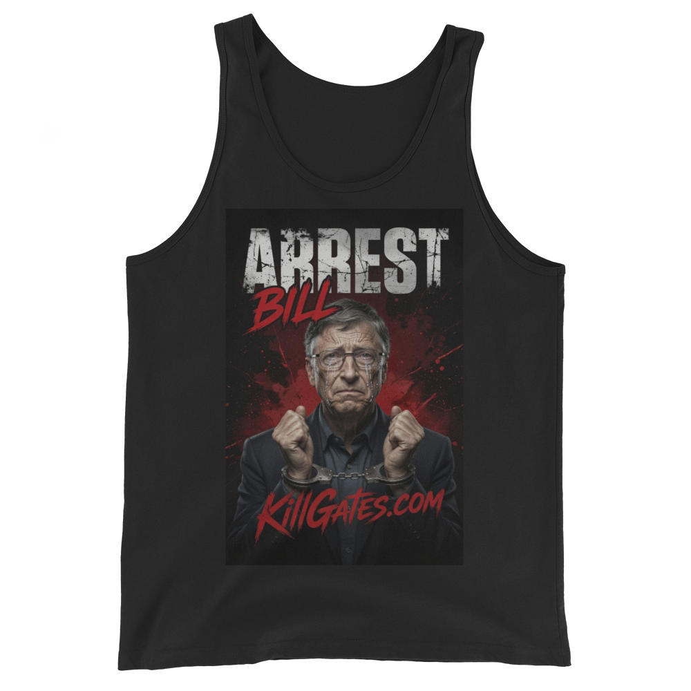 Arrest Bill KillGates.com