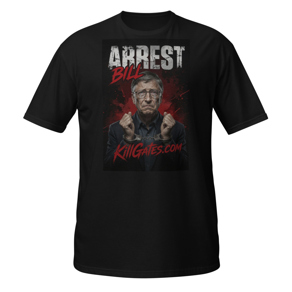Arrest Bill KillGates.com