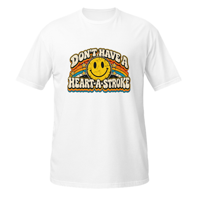 Don’t Have a Heart-A-Stroke Retro