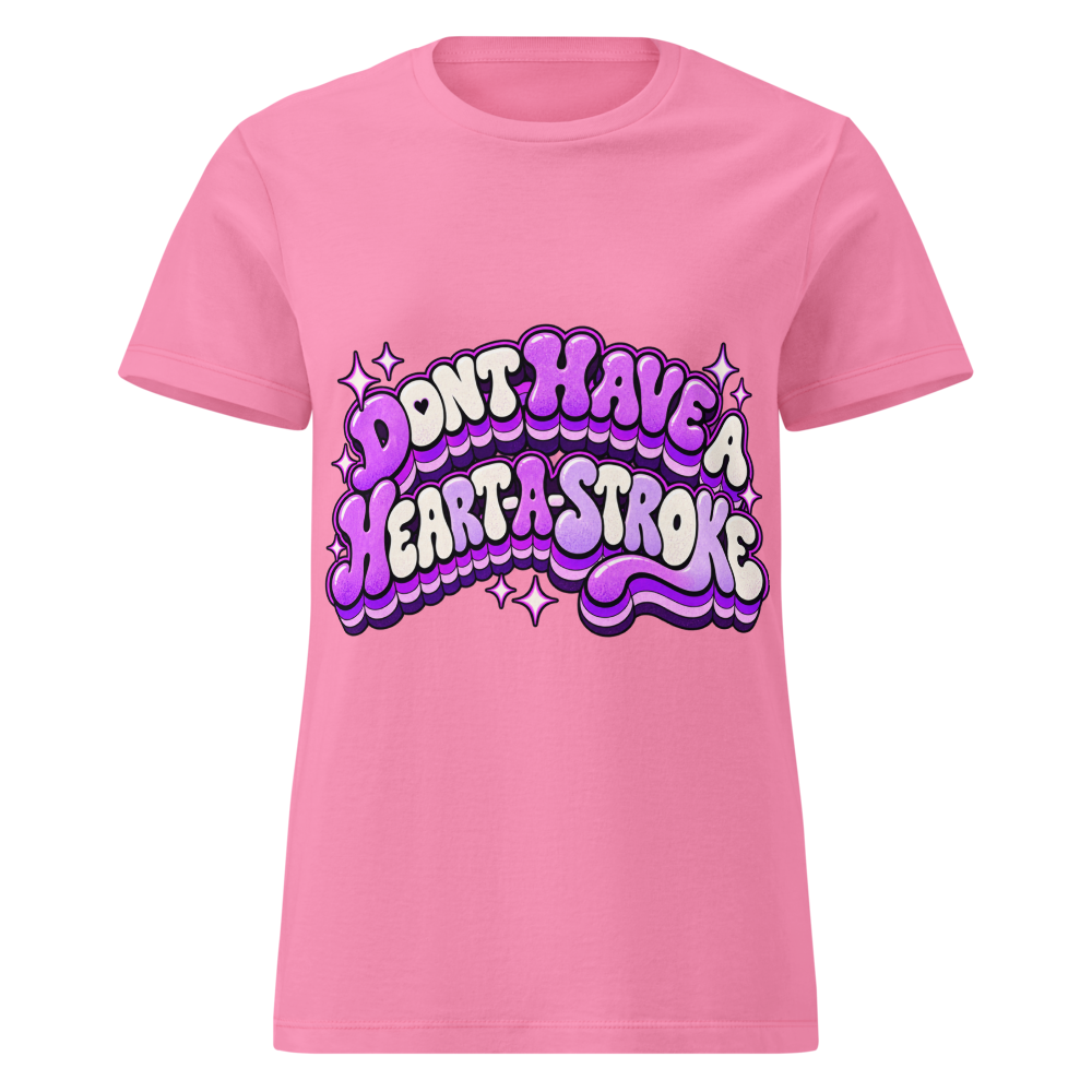 Don’t Have a Heart-A-Stroke Retro