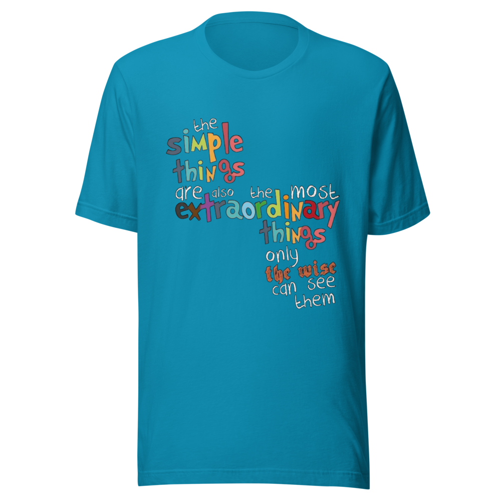  Simple Things Extraordinary T-Shirt