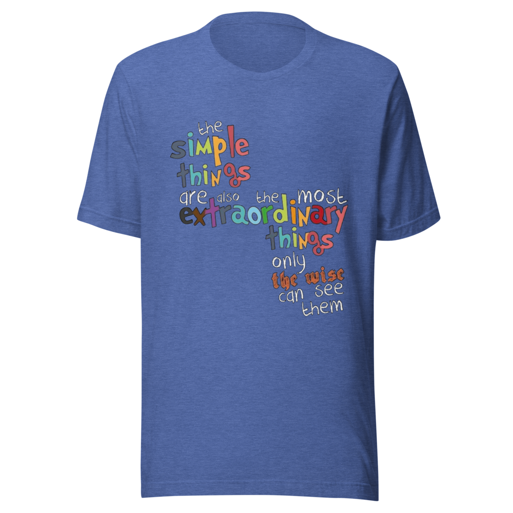 Inspirational Quote T-Shirt | Simple Things Extrao