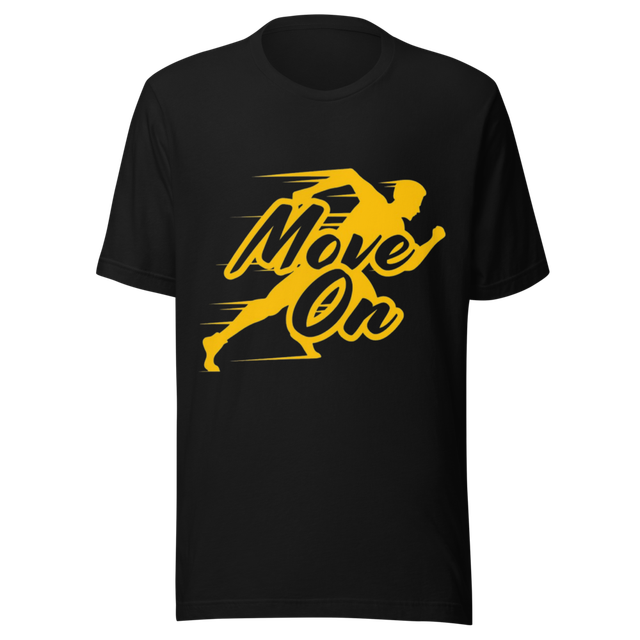 Move On Motivational Running T-Shirt