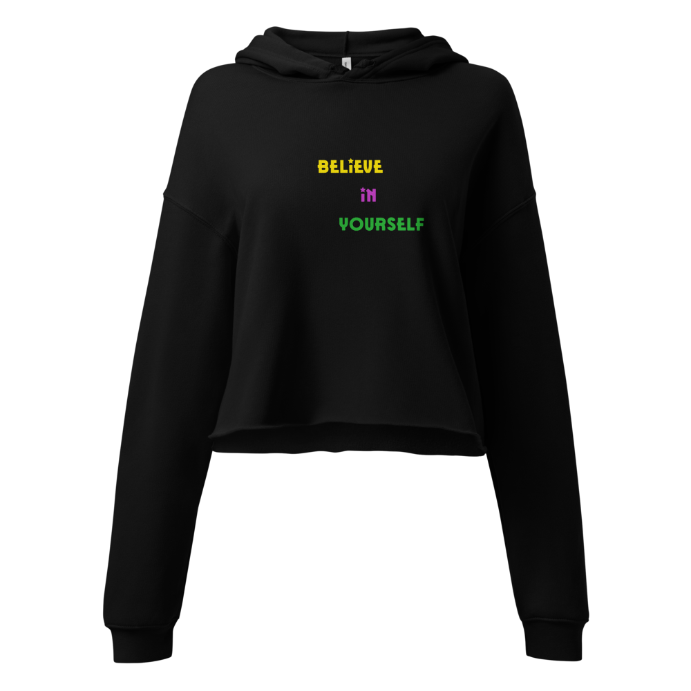 Believe In Yourself Cropped Hoodie - Women's Pullo