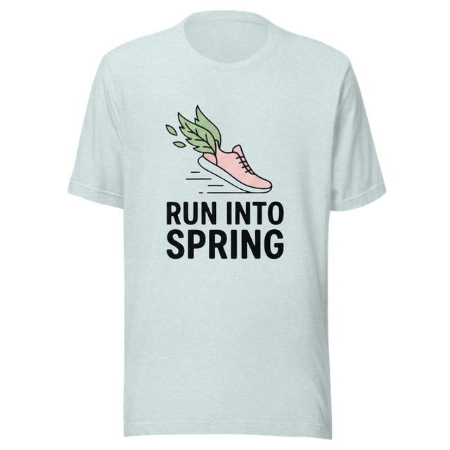 Run Into Spring Running Shirt – Fitness Workout