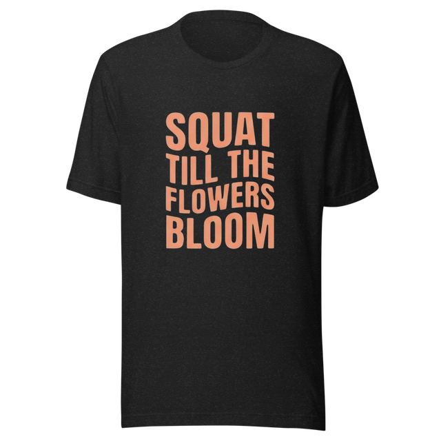 Fitness Motivation Squat Shirt – Weightlifting Ap