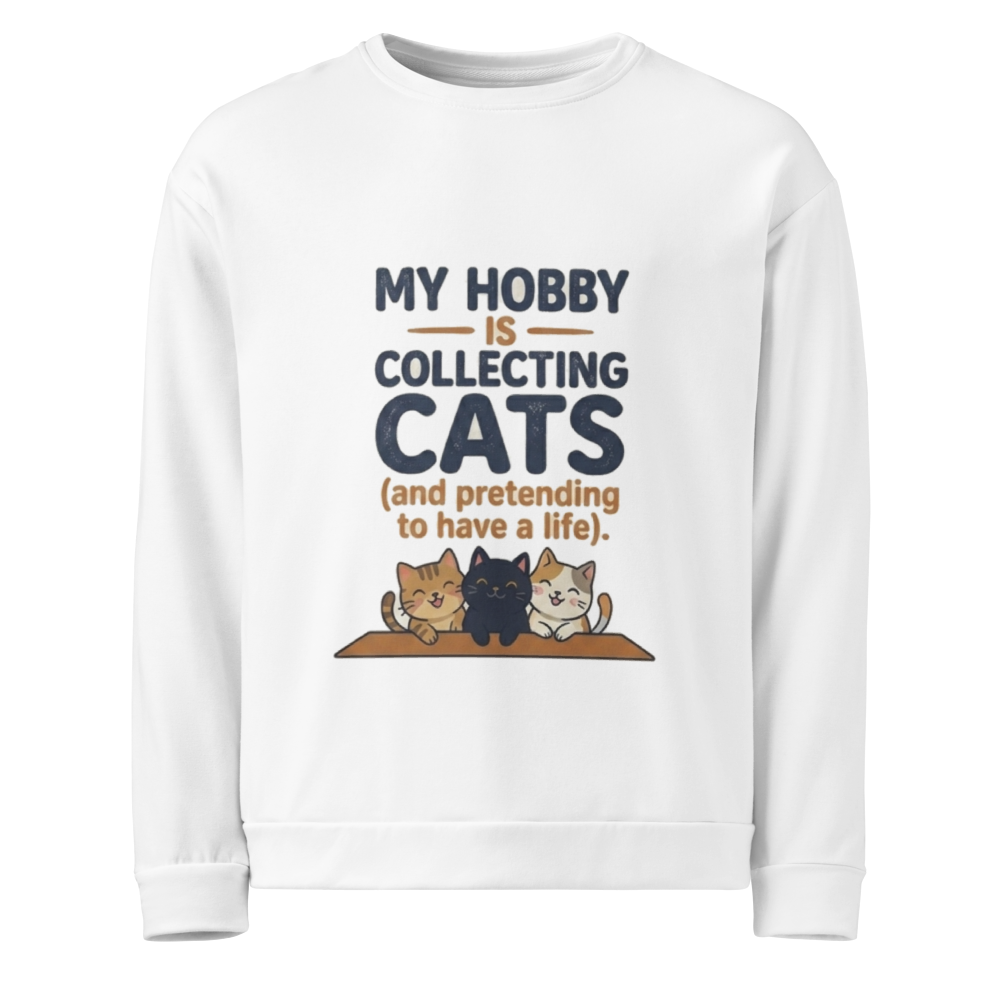 Collecting Cats Funny Sweatshirt