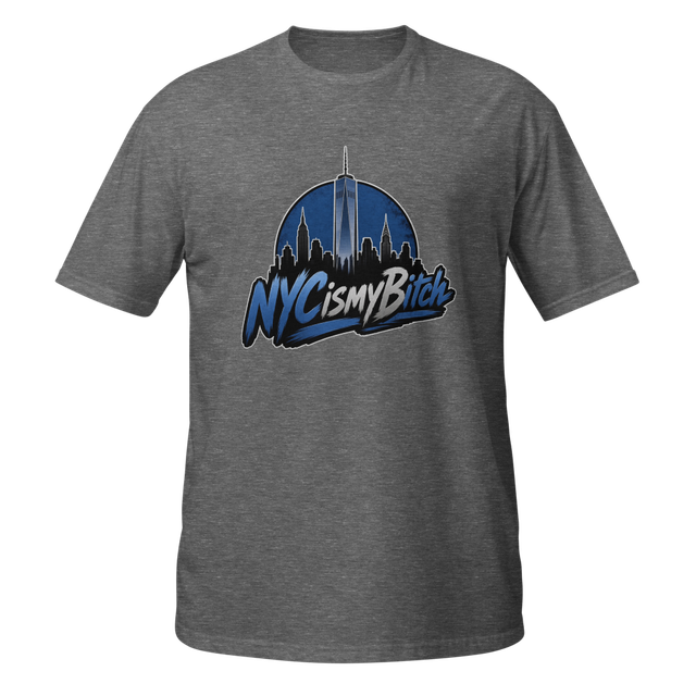 NYC is my Bitch Tee- Gray