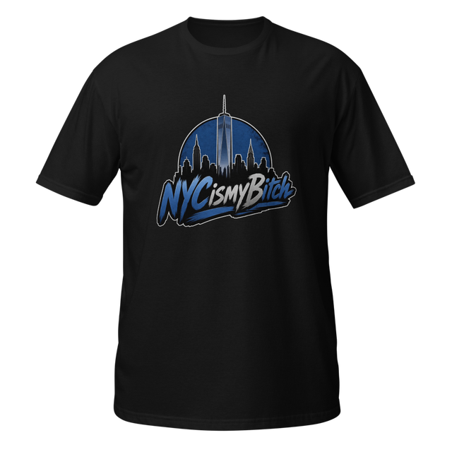NYC is my Bitch Tee