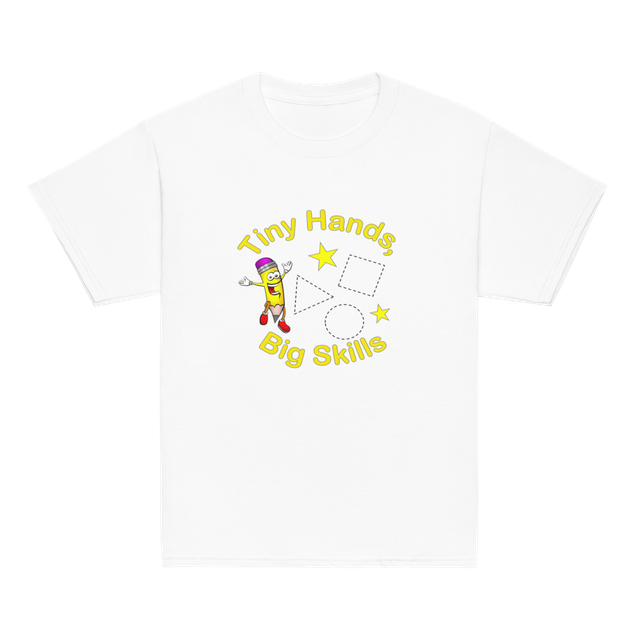 Tiny Hands, Big Skills Kids T-Shirt