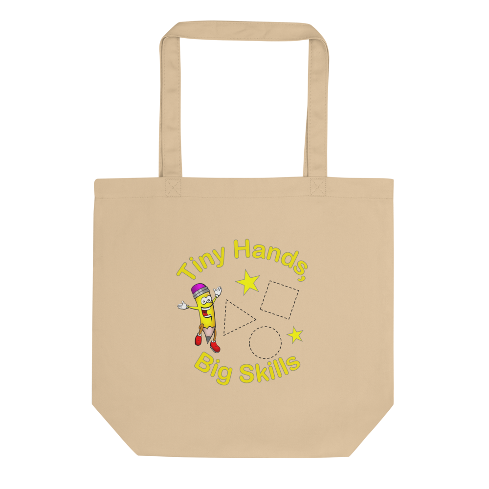Tiny Hands, Big Skills Teacher Tote Bag
