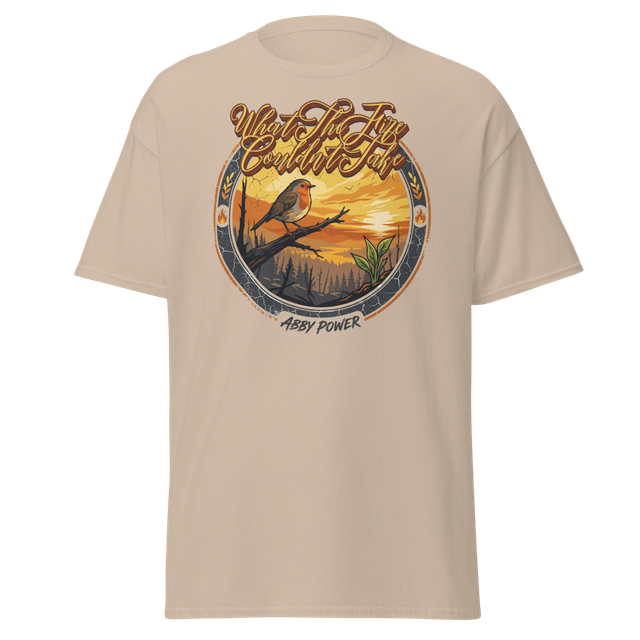 What The Fire Couldn't Take ๐ฅ Logo T - Shirt
