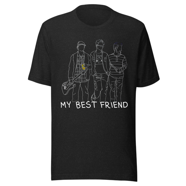 My Best Friend T-Shirt