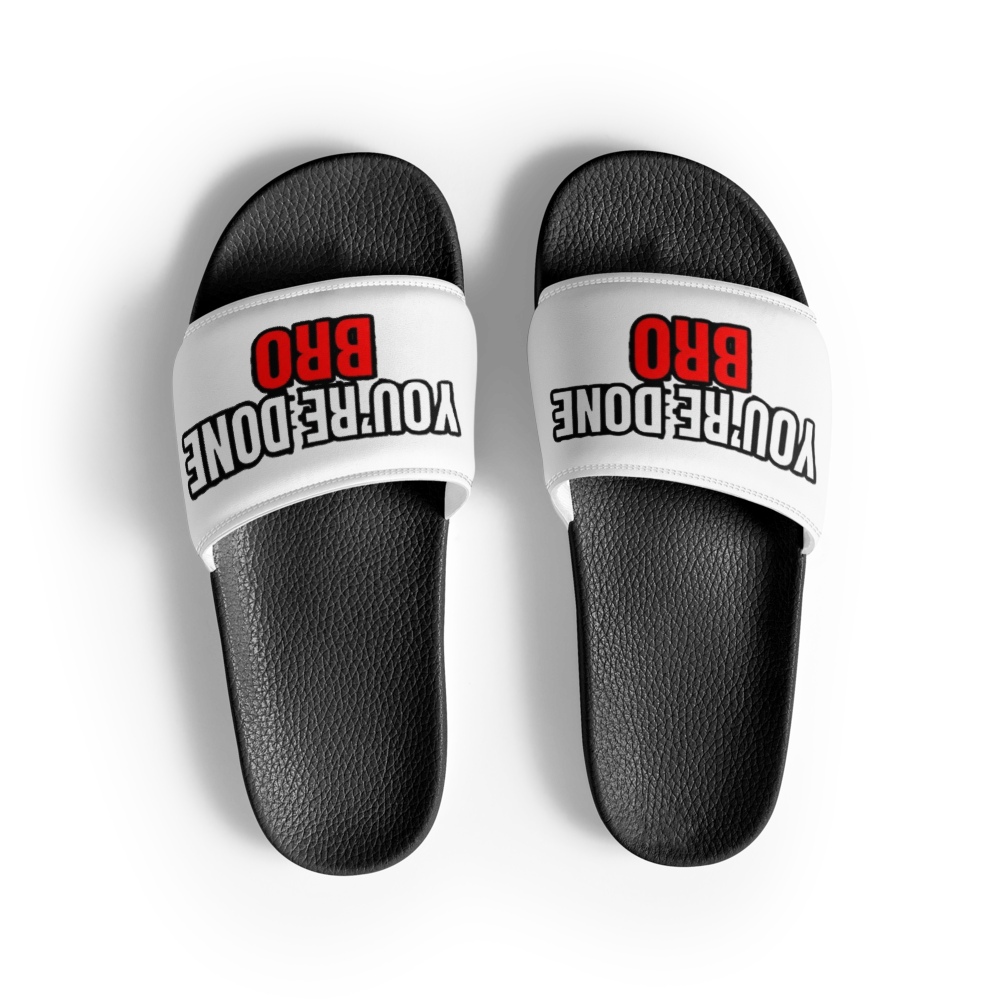 You're Done Bro Funny Slides