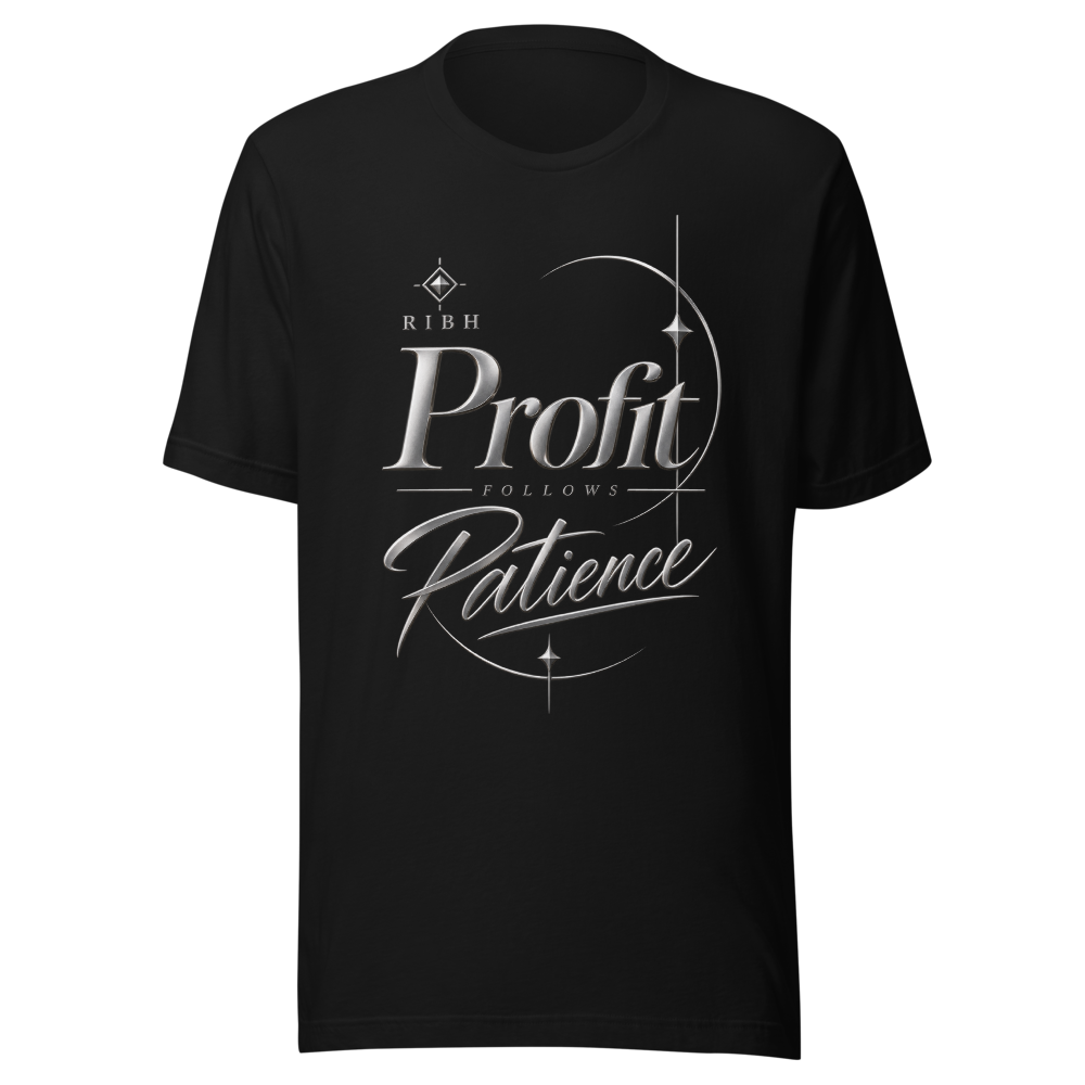 Profit Follows Patience Tee 