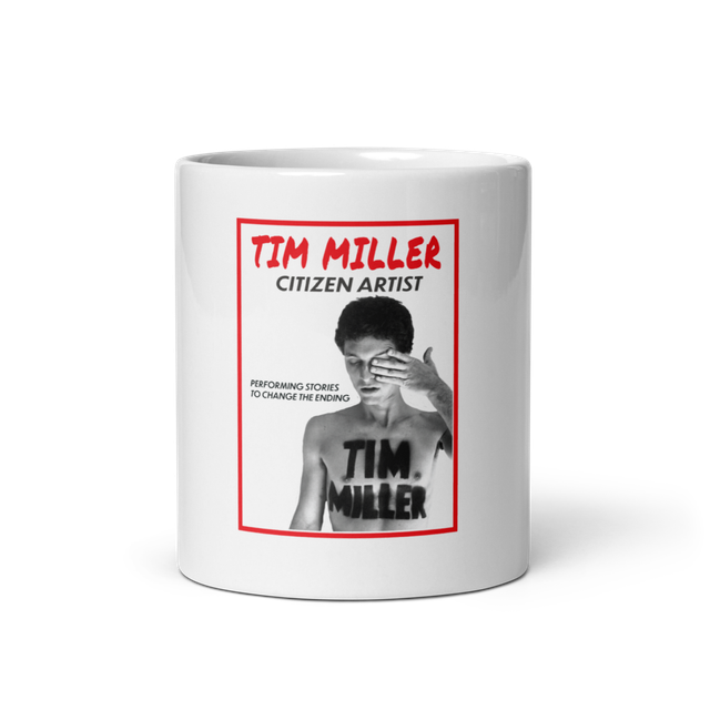 Tim Miller: Citizen Artist Mug
