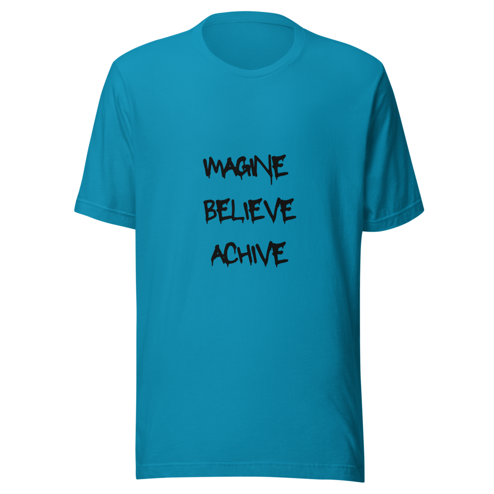 Blue T shirt "IMAGINE BELIEVE ACHIEVE"