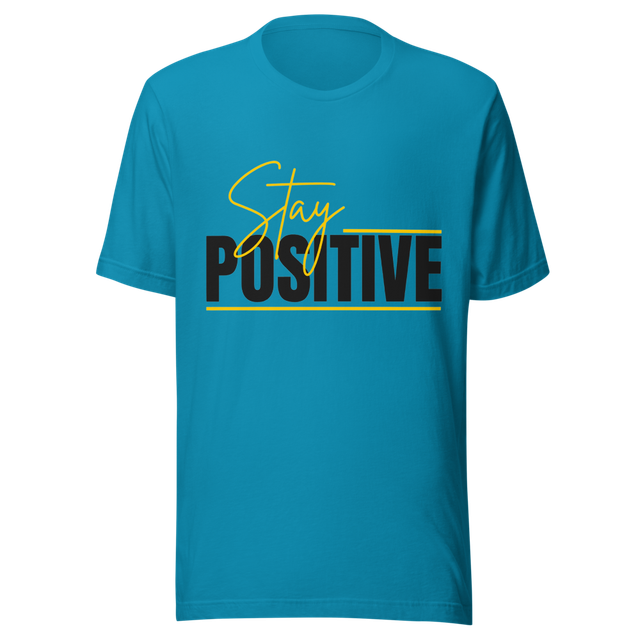 Stay positive