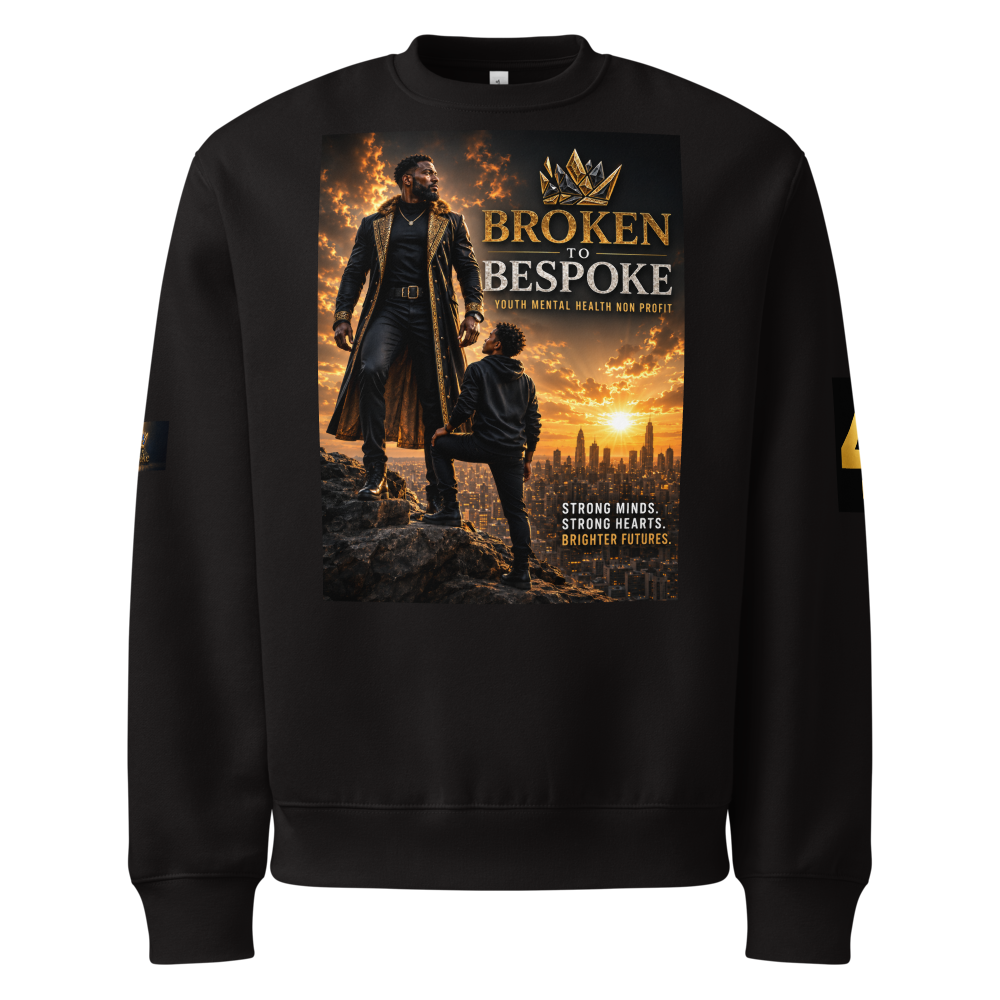 Strong Minds & Hearts Broken to Bespoke Crewneck