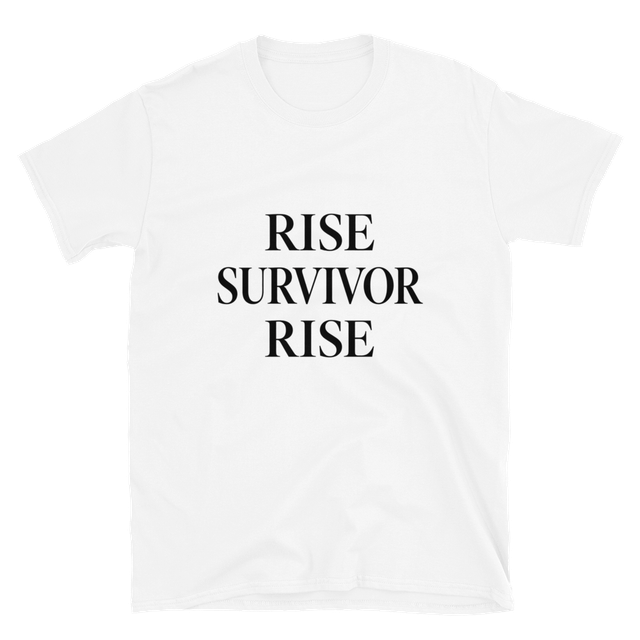 Rise Survivor Rise T-Shirt