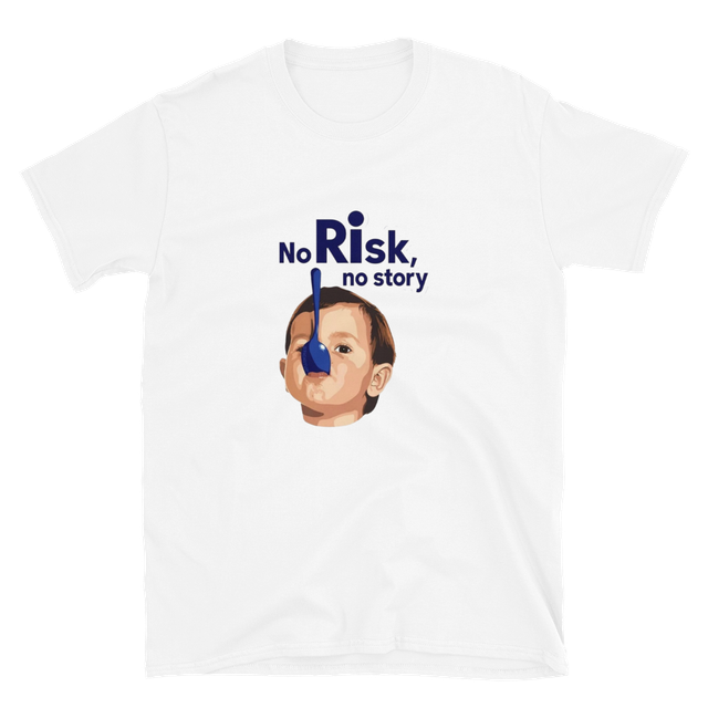 NO RISK NO STORY