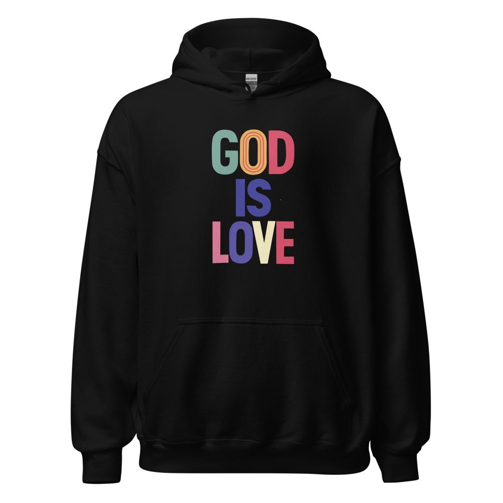 A cool hoodie with the words "God is Love" on it.