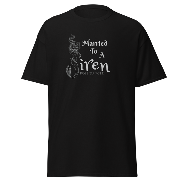 Married to a Siren - unisex tee