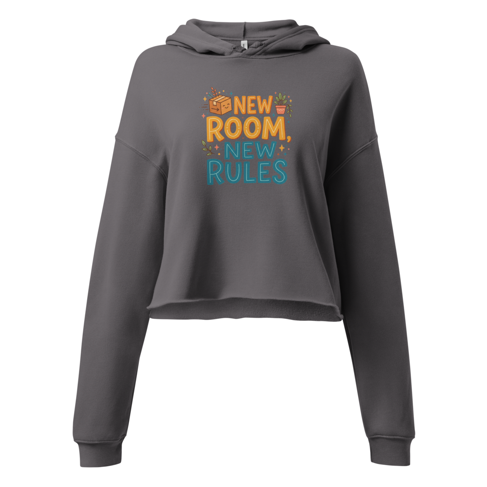 New Room, New Rules — Women's Cropped Hoodie